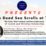 The Dead Sea Scrolls at 75: The Texts, Their Contexts, and the Coalescence of Jewish and Christian Scholarship